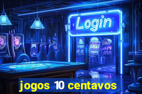 jogos 10 centavos